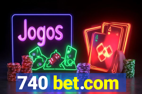 740 bet.com